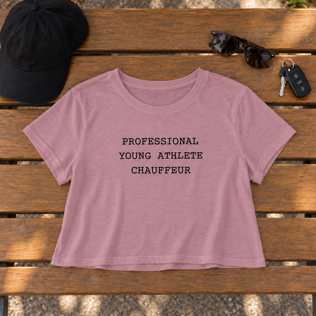 Professional Young Athlete Chauffeur Cropped Tee | Funny Sports Mom Shirt