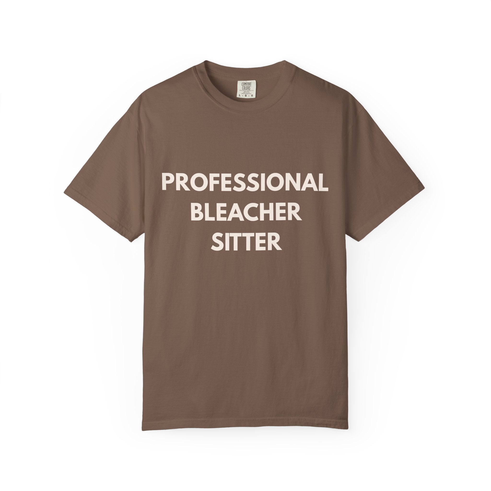 Professional Bleacher Sitter Comfort Colors® Tee